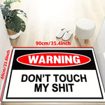 Humorous Warning: 'Don't Touch My' Creative Doormat | Rugs & Mats | - Shoppix